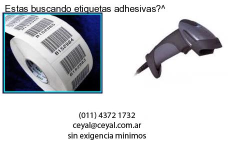 Estas buscando etiquetas adhesivas?^